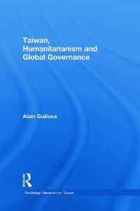 Taiwan, Humanitarianism and Global Governance (Routledge Research on Taiwan Series)