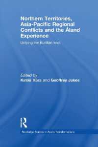 Northern Territories, Asia-Pacific Regional Conflicts and the Aland Experience : Untying the Kurillian Knot (Routledge Studies in Asia's Transformations)