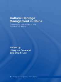 Cultural Heritage Management in China : Preserving the Cities of the Pearl River Delta (Routledge Contemporary China Series)