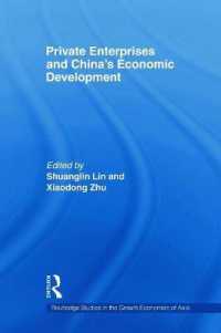 民間企業と中国の経済発展<br>Private Enterprises and China's Economic Development (Routledge Studies in the Growth Economies of Asia)