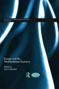 欧州と地中海経済<br>Europe and the Mediterranean Economy (Routledge Studies in the European Economy)