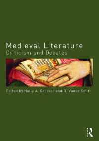 中世文学：古今の批評と議論<br>Medieval Literature : Criticism and Debates (Routledge Criticism and Debates in Literature)
