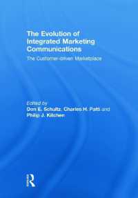 The Evolution of Integrated Marketing Communications : The Customer-driven Marketplace