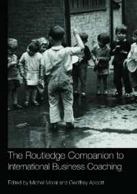 ラウトレッジ版　国際経営コーチング必携<br>The Routledge Companion to International Business Coaching (Routledge Companions in Business, Management and Marketing)