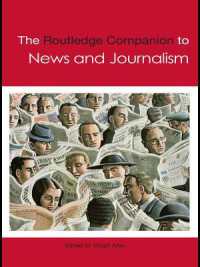ラウトレッジ版　ニュース・ジャーナリズム必携<br>The Routledge Companion to News and Journalism (Routledge Media and Cultural Studies Companions)