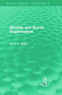 W. H. R. リヴァーズ『親族と社会組織』（復刊）<br>Kinship and Social Organisation (Routledge Revivals) (Routledge Revivals)
