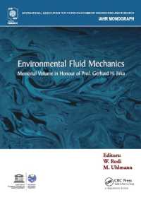 Environmental Fluid Mechanics : Memorial Volume in honour of Prof. Gerhard H. Jirka (Iahr Monographs)
