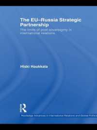 The EU-Russia Strategic Partnership : The Limits of Post-Sovereignty in International Relations (Routledge Advances in International Relations and Global Politics)