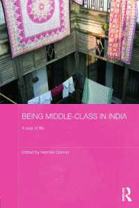 インドの中流階級<br>Being Middle-class in India : A Way of Life (Routledge Contemporary South Asia Series)
