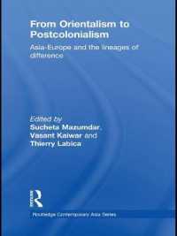 From Orientalism to Postcolonialism : Asia, Europe and the Lineages of Difference (Routledge Contemporary Asia Series)