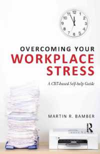 Overcoming Your Workplace Stress : A CBT-based Self-help Guide