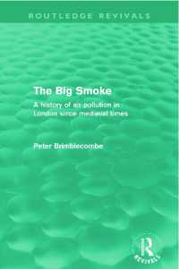 The Big Smoke (Routledge Revivals) : A History of Air Pollution in London since Medieval Times (Routledge Revivals)