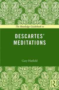 ラウトレッジ名著ガイド：デカルト『省察』<br>The Routledge Guidebook to Descartes' Meditations (The Routledge Guides to the Great Books)