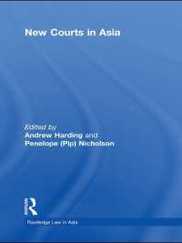 アジアの新法廷<br>New Courts in Asia (Routledge Law in Asia)