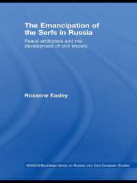 The Emancipation of the Serfs in Russia : Peace Arbitrators and the Development of Civil Society (Basees/routledge Series on Russian and East European Studies)