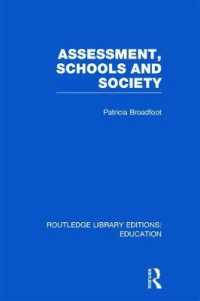Assessment, Schools and Society (Routledge Library Editions: Education)