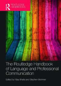ラウトレッジ版 言語と職業的コミュニケーション・ハンドブック<br>The Routledge Handbook of Language and Professional Communication (Routledge Handbooks in Applied Linguistics)