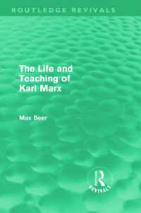 The Life and Teaching of Karl Marx (Routledge Revivals) (Routledge Revivals)