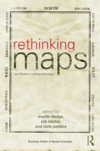地図再考<br>Rethinking Maps : New Frontiers in Cartographic Theory (Routledge Studies in Human Geography)