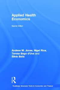 応用医療経済学（第２版）<br>Applied Health Economics (Routledge Advanced Texts in Economics and Finance) （2ND）