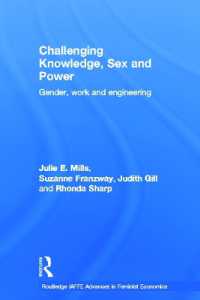 Challenging Knowledge, Sex and Power : Gender, Work and Engineering (Routledge Iaffe Advances in Feminist Economics)