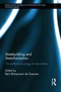 建国と国家形成：新たな分析枠組<br>Statebuilding and State-Formation : The Political Sociology of Intervention (Routledge Studies in Intervention and Statebuilding)