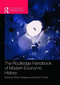ラウトレッジ版 近代経済史ハンドブック<br>The Routledge Handbook of Modern Economic History (Routledge International Handbooks)