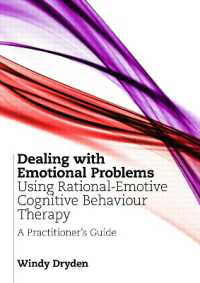 情動問題へのREBTによる対処：セラピスト・ガイド<br>Dealing with Emotional Problems Using Rational-Emotive Cognitive Behaviour Therapy : A Practitioner's Guide