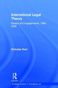 International Legal Theory : Essays and engagements, 1966-2006 (Routledge Research in International Law)