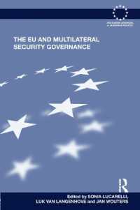 ＥＵと多国間安全保障のガバナンス<br>The EU and Multilateral Security Governance (Routledge Advances in European Politics)