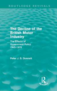 The Decline of the British Motor Industry (Routledge Revivals) : The Effects of Government Policy, 1945-79 (Routledge Revivals)