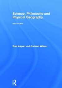 科学、哲学と自然地理学（第２版）<br>Science, Philosophy and Physical Geography （2ND）