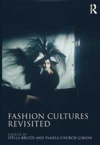 Fashion Cultures Revisited : Theories, Explorations and Analysis （2ND）