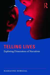 ナラティブの諸次元<br>Telling Lives : Exploring dimensions of narratives