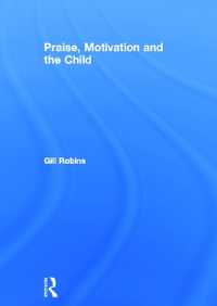 Praise, Motivation and the Child