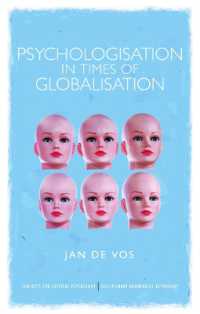グローバル化時代の心理学化<br>Psychologisation in Times of Globalisation (Concepts for Critical Psychology)