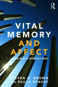 辛い過去の記憶と感情<br>Vital Memory and Affect : Living with a difficult past