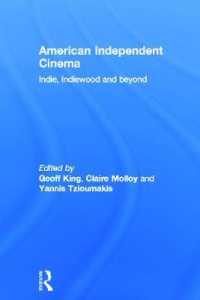 アメリカ独立系映画ガイド<br>American Independent Cinema : indie, indiewood and beyond