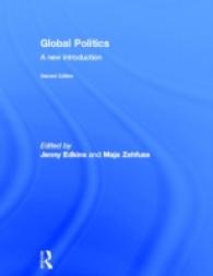 グローバル政治入門（第２版）<br>Global Politics : A New Introduction （2ND）