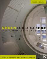 Green Buildings Pay : Design, Productivity and Ecology （3TH）