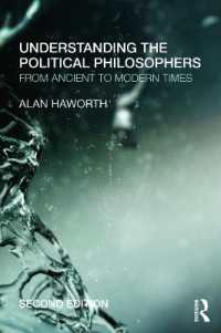 政治哲学者の頭の中を理解する（第２版）<br>Understanding the Political Philosophers : From Ancient to Modern Times （2ND）