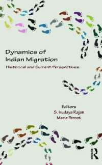 Dynamics of Indian Migration : Historical and Current Perspectives