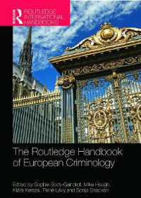 ラウトレッジ版 ヨーロッパ犯罪学必携<br>The Routledge Handbook of European Criminology (Routledge International Handbooks)