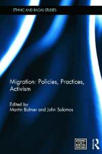 移住：政策、実際とアクティイズム<br>Migration: Policies, Practices, Activism (Ethnic and Racial Studies)