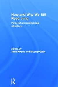 いかに、なぜ今でもユングを読むのか<br>How and Why We Still Read Jung : Personal and professional reflections