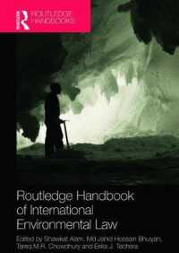 ラウトレッジ版　国際環境法ハンドブック<br>Routledge Handbook of International Environmental Law (Routledge Handbooks)