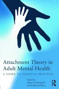 成人精神保健における愛着理論：臨床ガイド<br>Attachment Theory in Adult Mental Health : A guide to clinical practice
