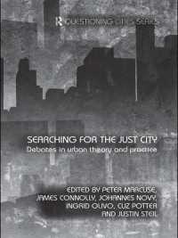 Searching for the Just City : Debates in Urban Theory and Practice (Questioning Cities)
