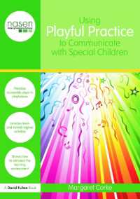 Using Playful Practice to Communicate with Special Children (nasen spotlight)