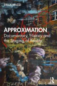 歴史的現実を近似するドキュメンタリー映像手法<br>Approximation : Documentary, History and the Staging of Reality